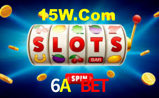 6A Bet